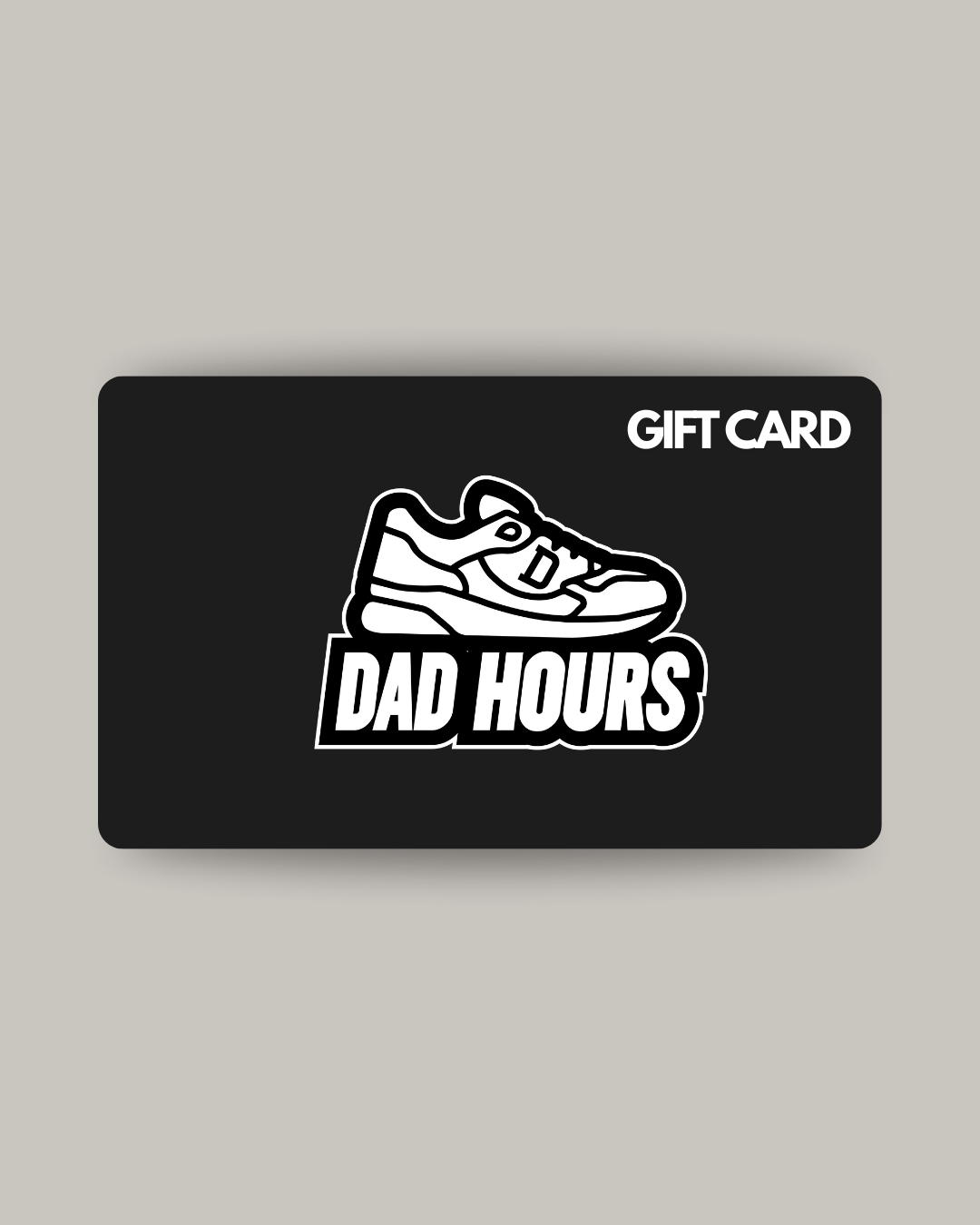 Dad Hours Gift Card